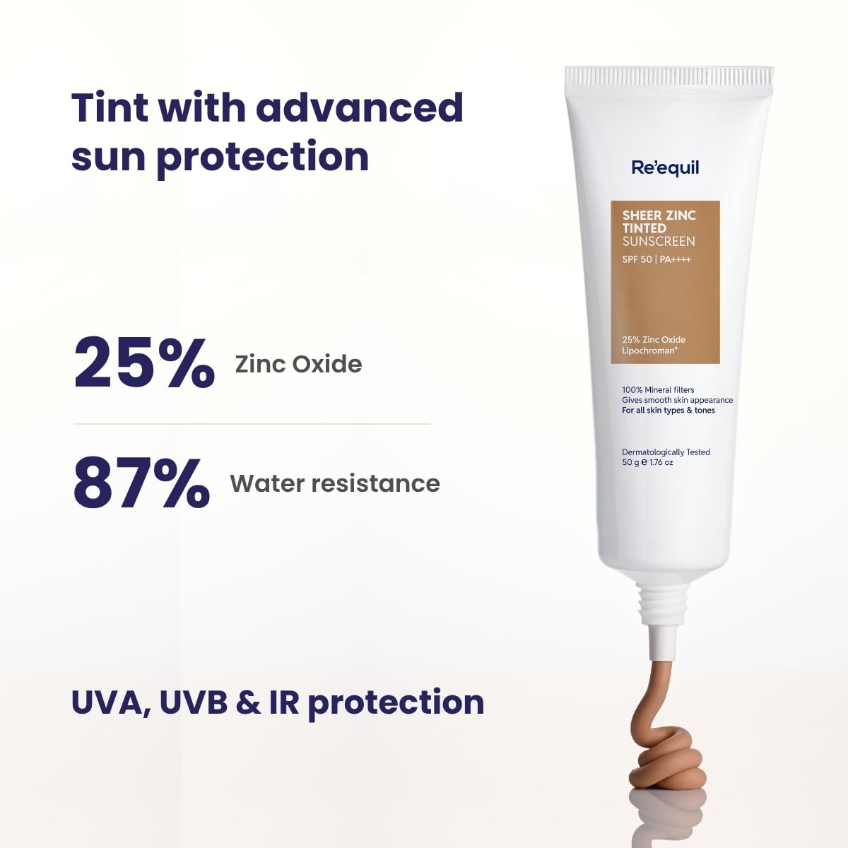 RE' EQUIL Sheer Zinc Tinted Sunscreen, 100% Mineral-Based Sunscreen UVA, UBV, & IR Protection, Water Resistant With SPF 50 PA+++ For All Skin Types, 50g