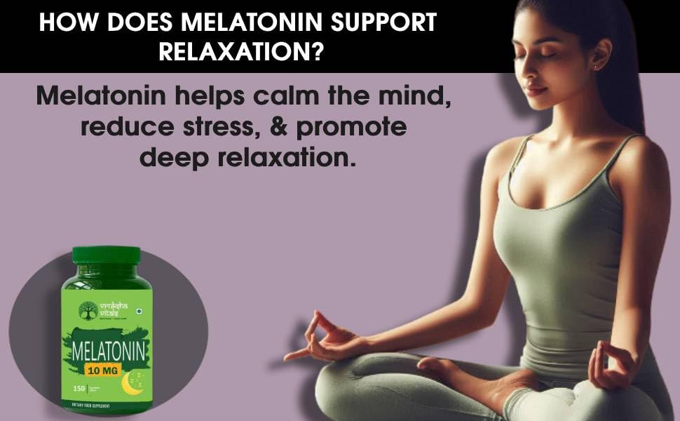 Vruksha Vitals Melatonin 10 mg Tablets for Sleeping Support with Tagar Root Extract, Chamomile Extract and Vitamin B6-150 tablets/capsules pills
