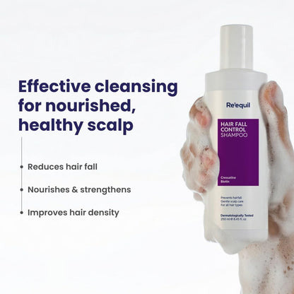RE' EQUIL Hair Fall Control Shampoo | Reduces Hairfall | Promotes Hair Thickness | All Hair Types | 250ml