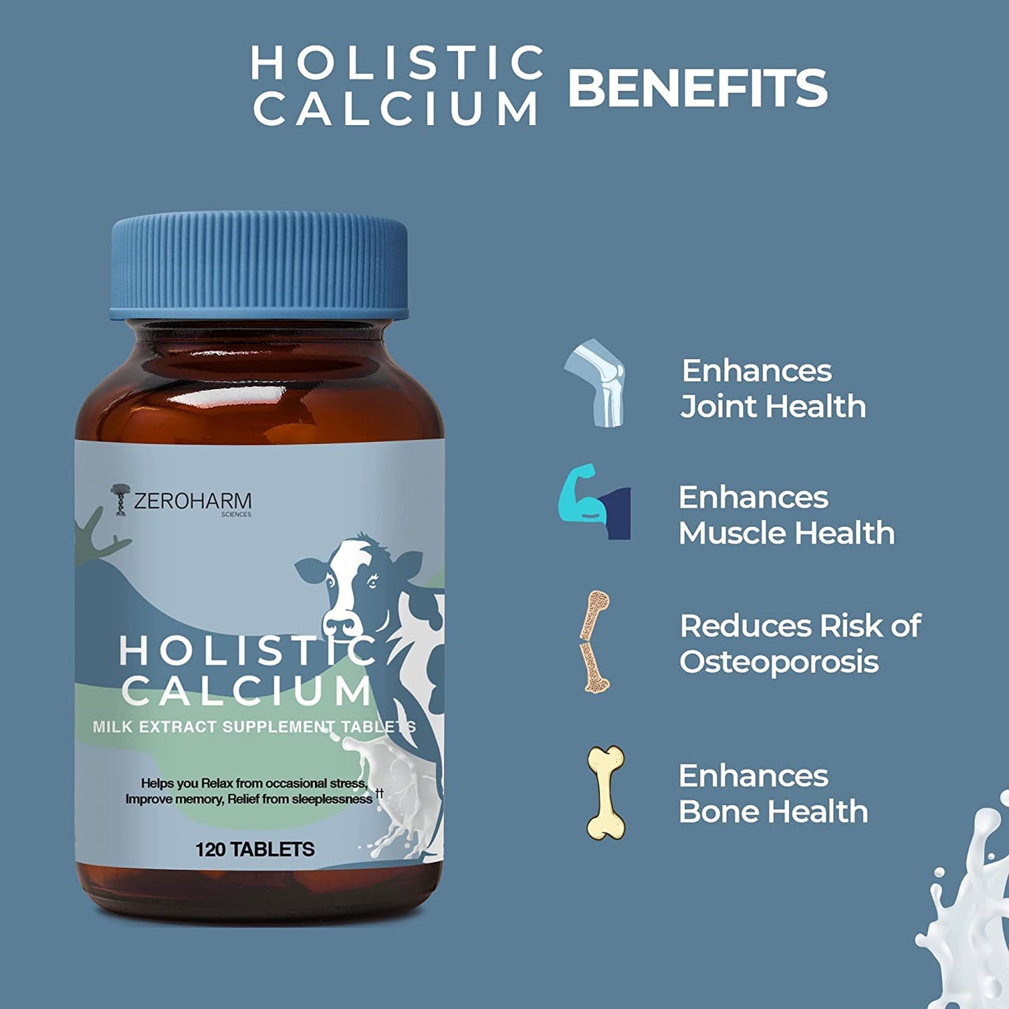ZEROHARM Holistic Calcium Tablets â€“ High Absorbption Milk-Based Calcium Supplement with Vitamin D3, K2-7, Magnesium, Phosphorous â€“ Supports Bone Strength & Joint Health For Men & Women â€“ 120 Tablets