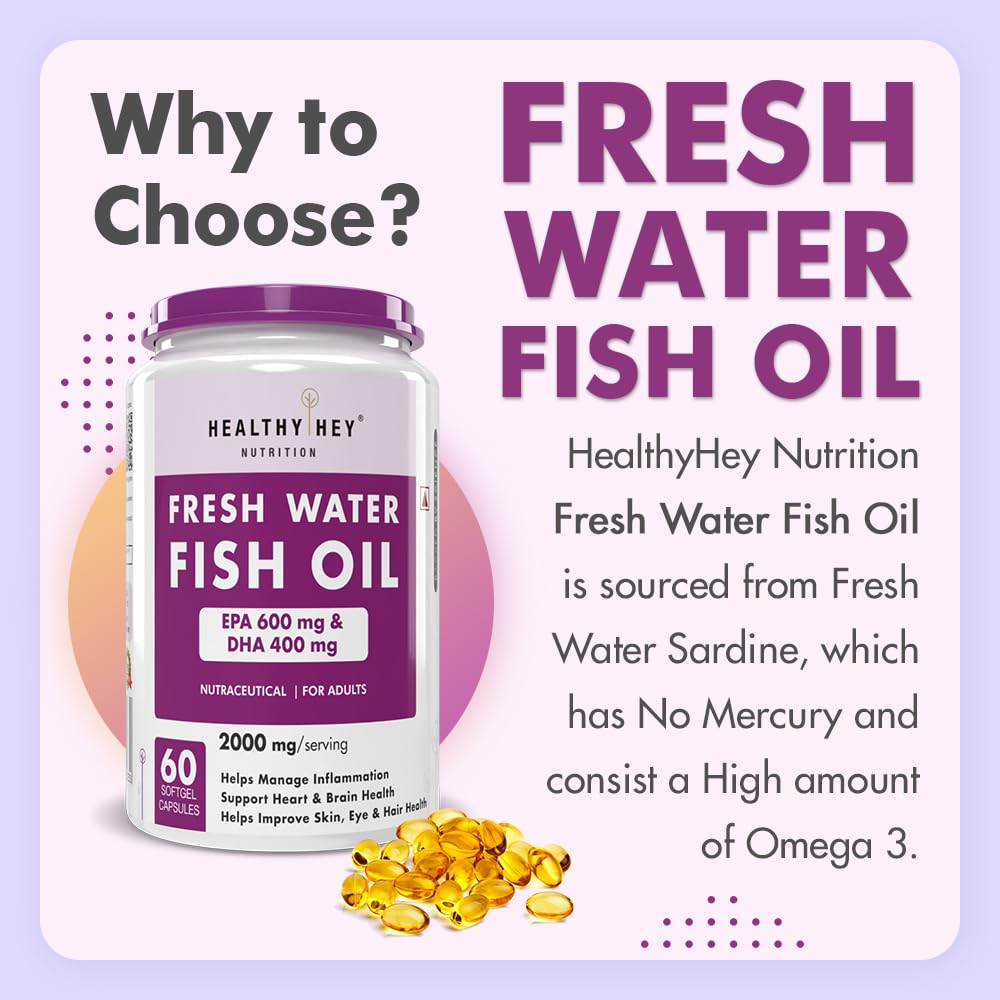 HealthyHey Nutrition Fresh Water Fish Oil - 2000 Mg/serving - 60 Softgel Capsules (600 EPA & 400 DHA)