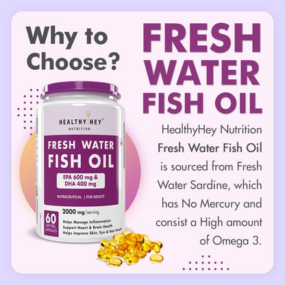 HealthyHey Nutrition Fresh Water Fish Oil - 2000 Mg/serving - 60 Softgel Capsules (600 EPA & 400 DHA)