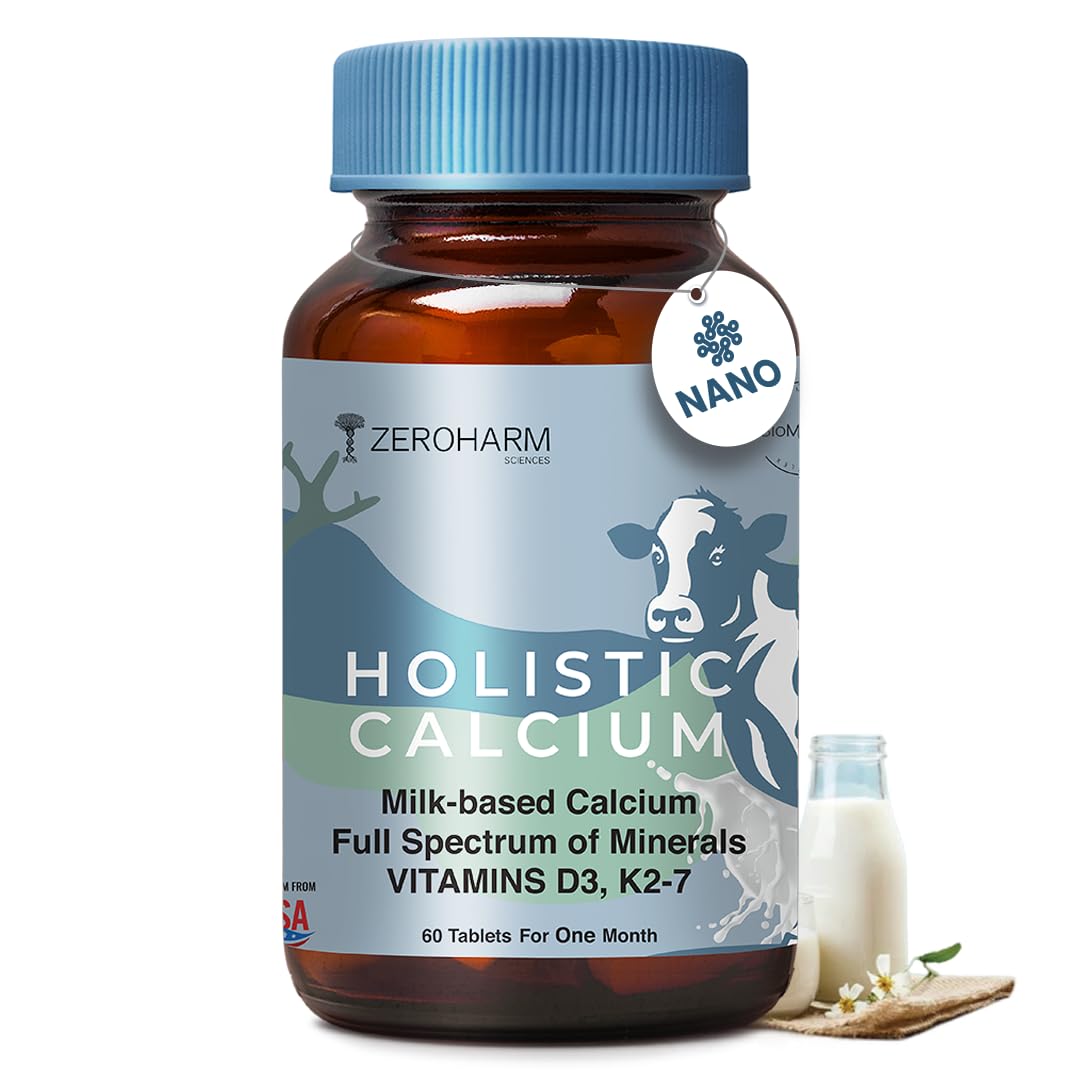ZEROHARM Holistic Calcium Tablets â€“ High Absorbption Milk-Based Calcium Supplement with Vitamin D3, K2-7, Magnesium, Phosphorous â€“ Supports Bone Strength & Joint Health For Men & Women â€“ 60 Tablets