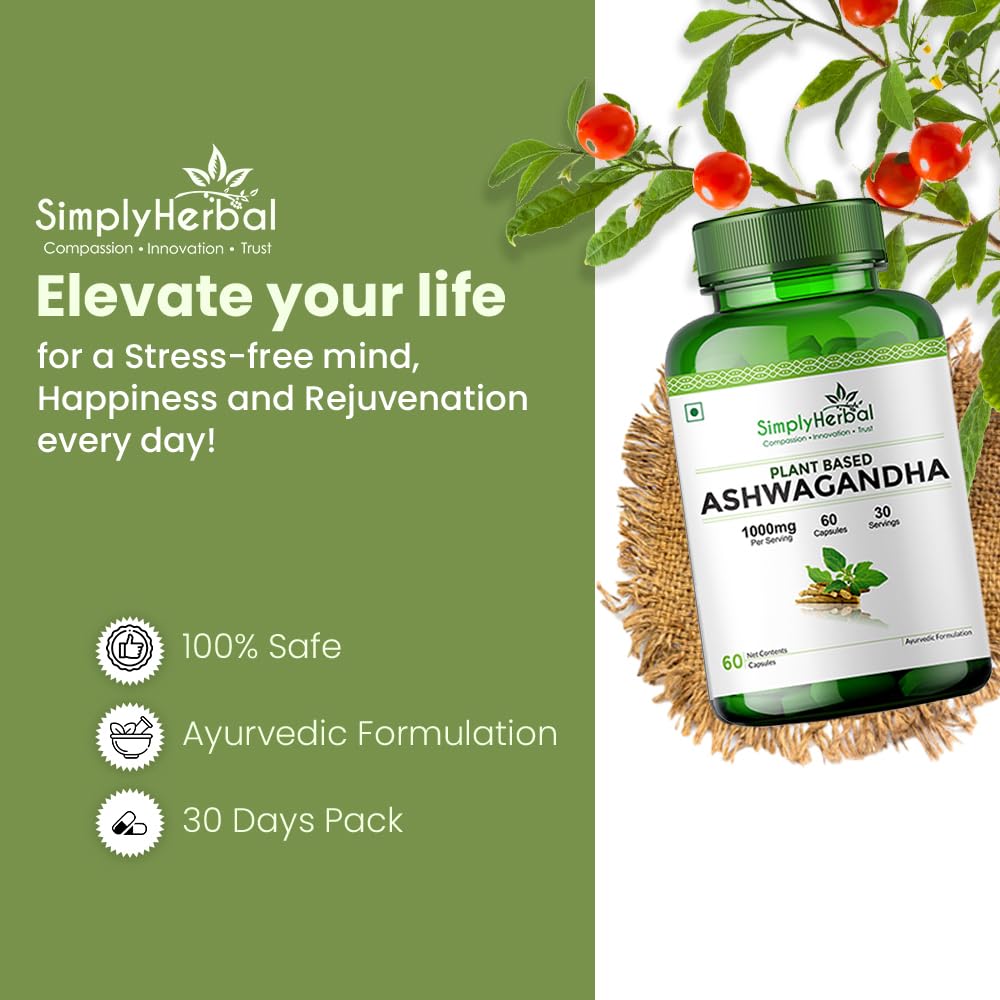 Simply Herbal 1000mg Ashwagandha Capsules for General Wellness, Improves Vitality, Manage Stress & Anxiety, Boost Energy & Strength, Rejuvenates Mind & Body - 60 Veg Capsules