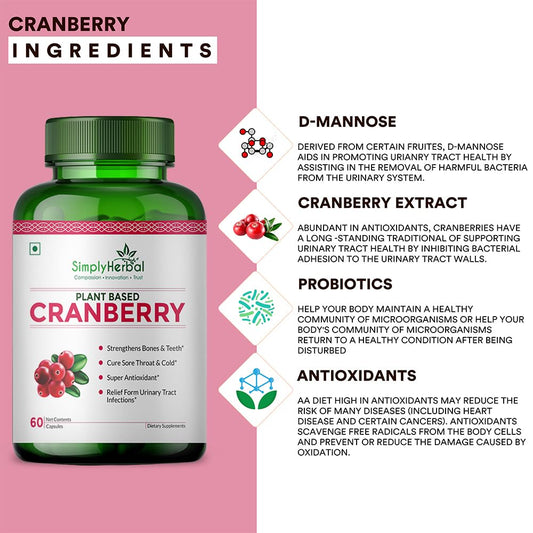 Simply Herbal D Mannose Cranberry Capsules 800 MG Supplement With Powerful Probiotics & Anti-oxidants Promotes Urinary Tract Health, Strong Bones & Teeth For Women & Men (60 Capsules)