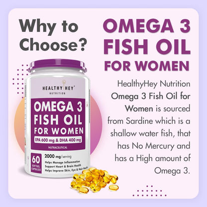 HealthyHey Nutrition Omega 3 Fish Oil for Women - 2000 Mg/serving - 60 Softgel Capsules (600 EPA & 400 DHA)