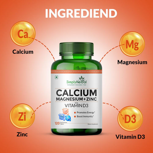 Simply Herbal Calcium Magnesium Zinc Vitamin D3 Supplement Tablet for Men & Women With Vitamin B12 Promote Bone Density & Muscle Growth Helps to Fight Bone Loss 120 Tablets