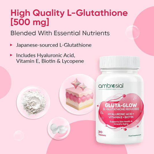 Ambrosial Gluta-Glow L-Glutathione 500mg Tablets with Vitamin C, Vitamin E, Hyaluronic Acid, Lycopene & Biotin â€“ Japanese L Glutathione Supplement â€“ 30 Vegan Tablets