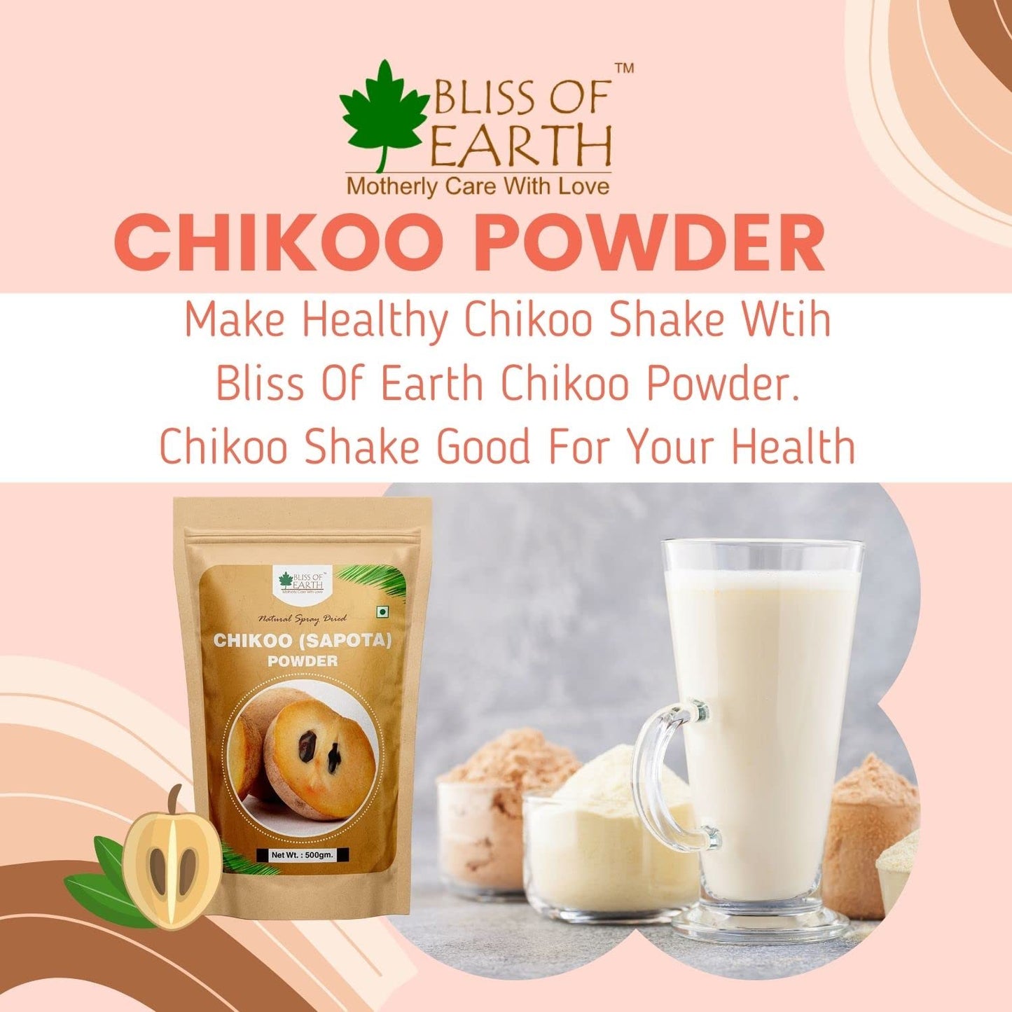 Bliss of Earth 500gm Chikoo (Sapota) Powder Natural Spray Dried