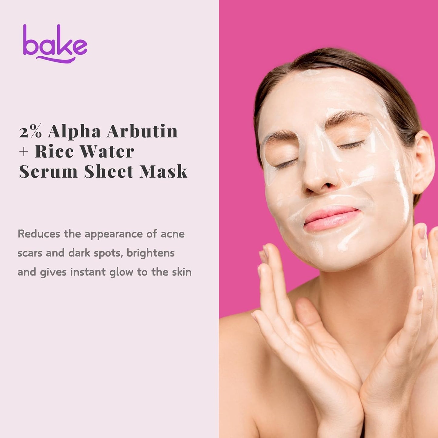 BAKE 2% Alpha Arbutin Sheet Mask for Glowing Skin with Rice Water for Instant Bright Skin | For Dark Spots, Pigmentation & Tan Removal | Instant Glow - 20g