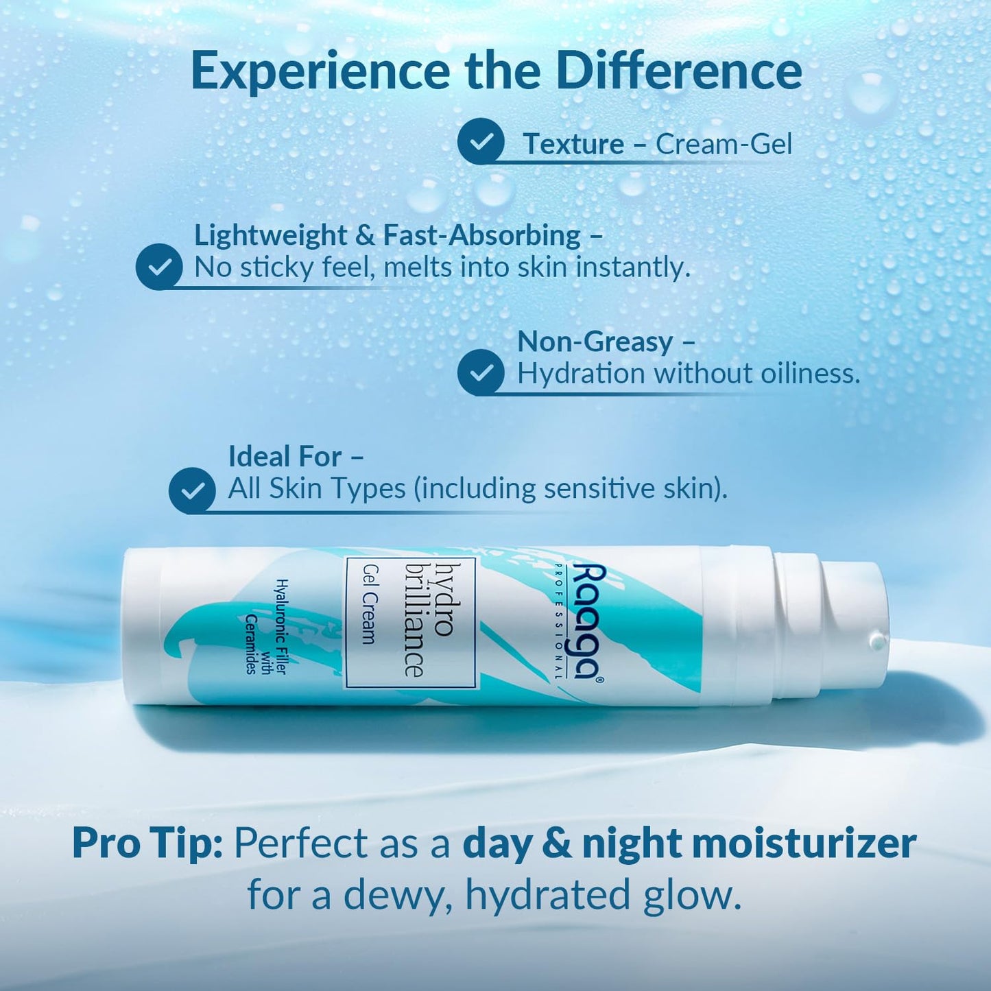 Raaga Professional Hydro Brilliance Gel Cream | Hyaluronic Filler with Ceramides | Paraben Free, Sulphate Free, Dermatologically Tested (55 ml)