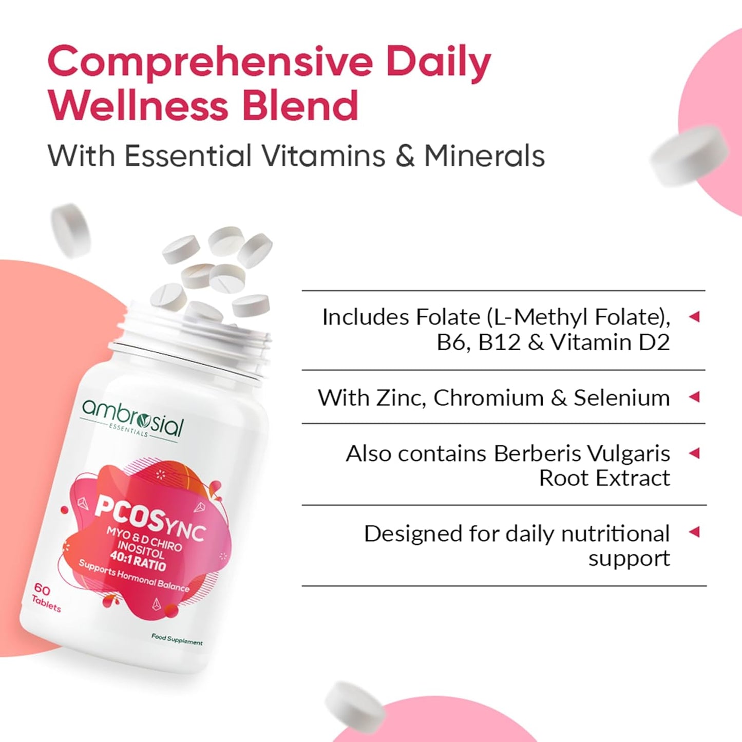Ambrosial PCOS Supplement for Women | 40:1 Myo Inositol 2000mg & D Chiro Inositol 50mg | With Berberis, Folate, Chromium, Zinc, B6, B12, Vitamin D2 | Hormonal & Metabolic Support | 60 Tablets