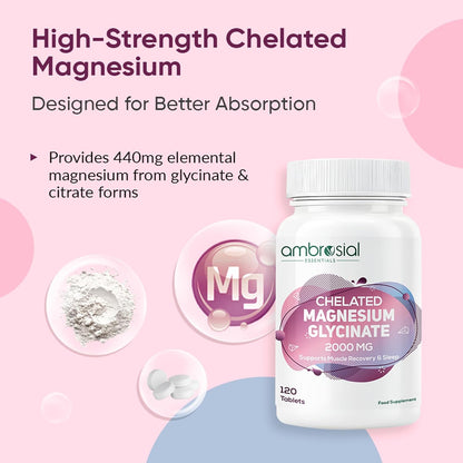 Ambrosial Chelated Magnesium Glycinate 2000mg | Provides 440mg Elemental Magnesium per Serving | 120 Vegan Tablets