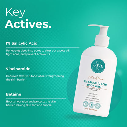 THE LOVE CO 1% Salicylic Acid Body Wash 236ml | Body & Back Acne | Paraben & SLS Free | Prevents Dry, Rough, Bumpy, and Strawberry Skin | Deep Cleanses Skin | For Men & Women | Body Shower Gel