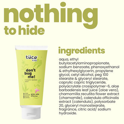 Tuco® Kids Don't Bug Me Mosquito Repellent Lotion | Chamomile, Aloe Vera and Calendula | Safe for Kids & Baby | Protects from Dengue, Malaria, Chikunguniya | DEET Free | 100% Natural with 8 hr. Protection | Age 0-10 Years | 100 ml