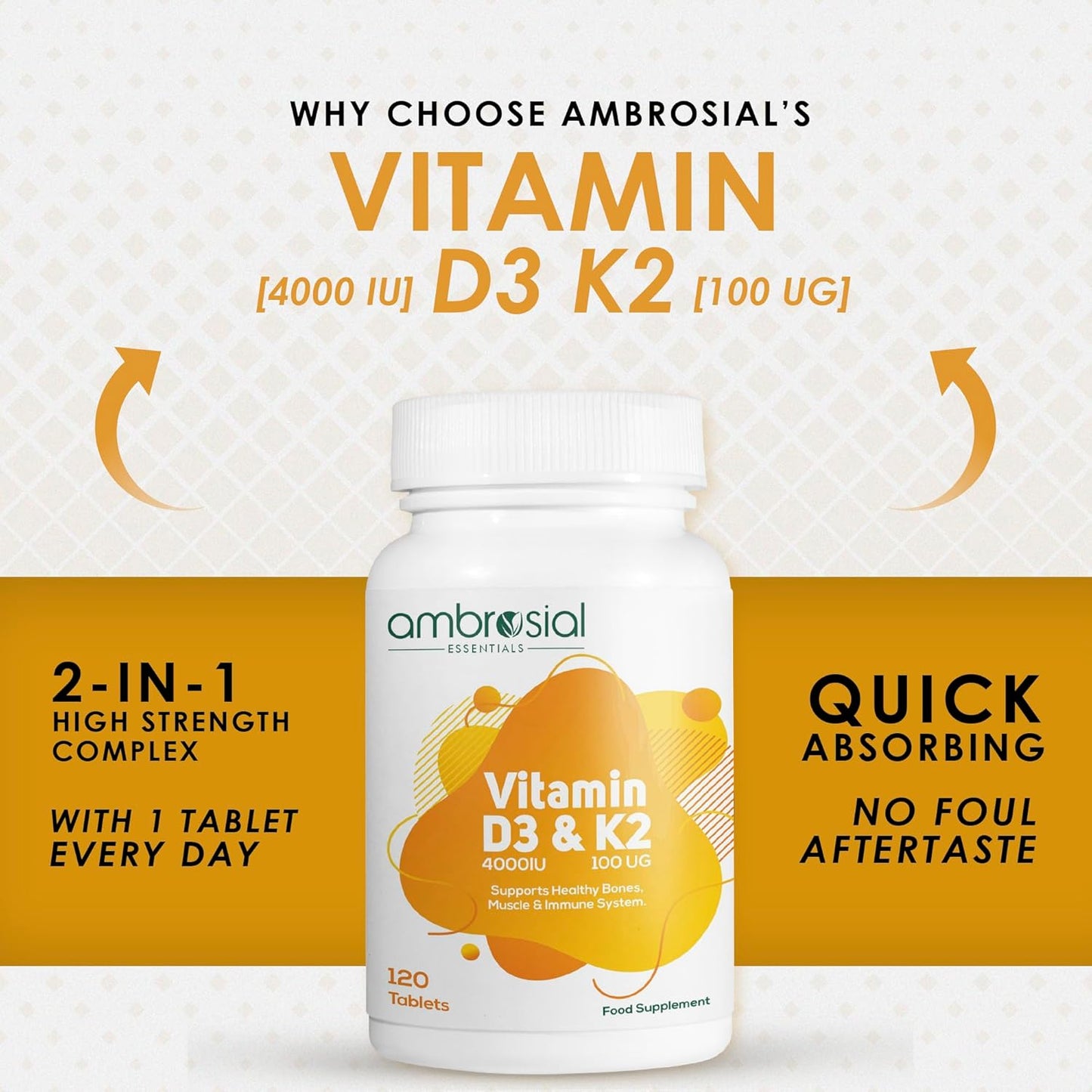Ambrosial Vitamin D3 & K2 Tablets 4000IU Vitamin D3 + 100Âµg K2 MK-7 for Healthy Bones, Muscles, and to Support The Immune System - 120 Tablets