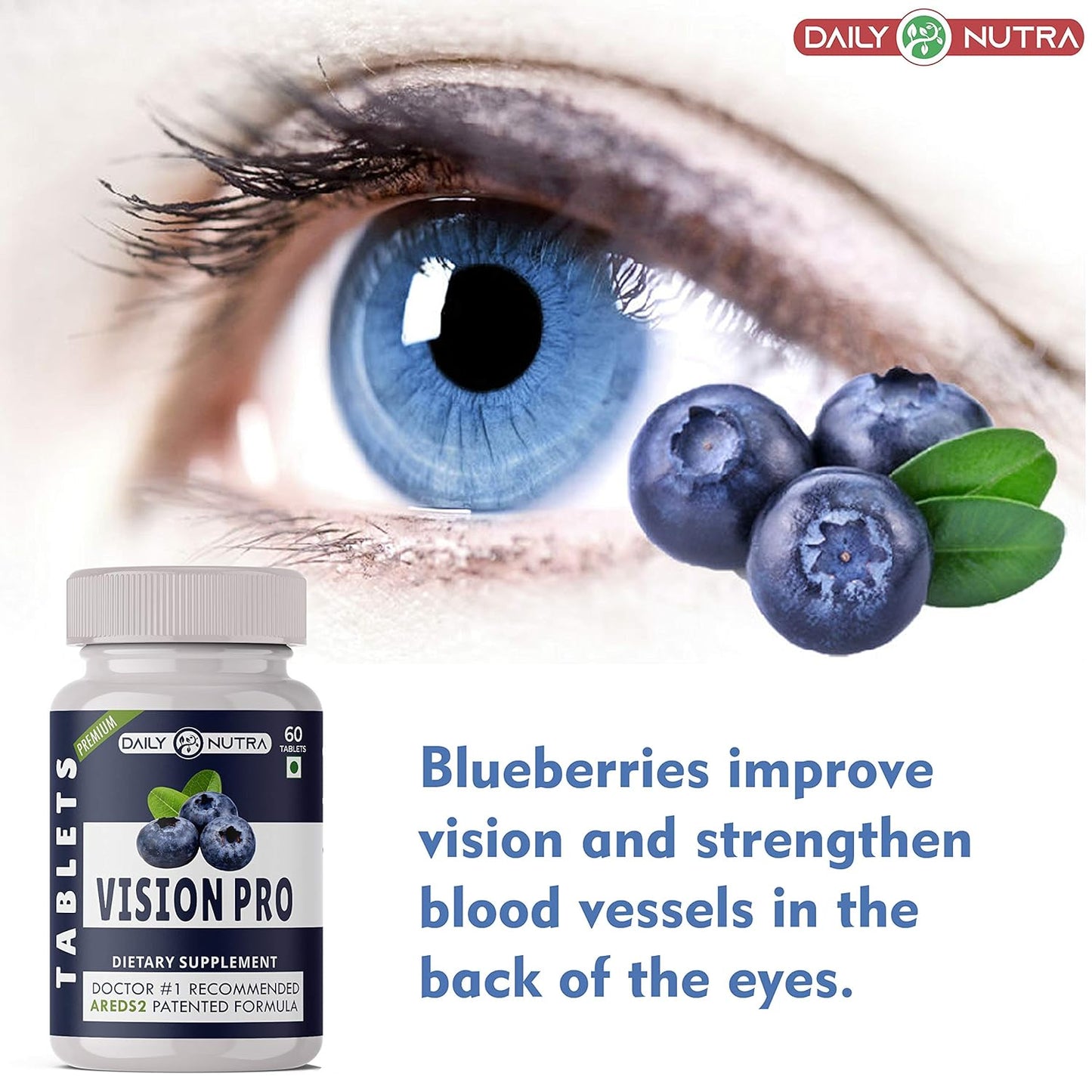 DAILY NUTRA Vision Pro Complete Eye Care Solution With Doctors #1 Recommended AREDS 2 Patented Formula || Lutein, Zeaxanthin, Bilberry, Vitamin E, Copper And Zinc Supplement - 60 Veg Tablets